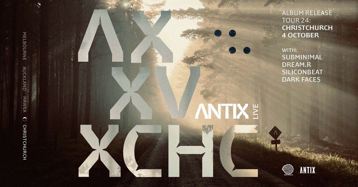 ANTIX XXV Album Release Tour Christchurch