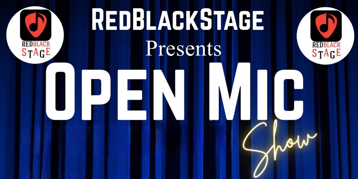 Open Mic Show By Redblackstage