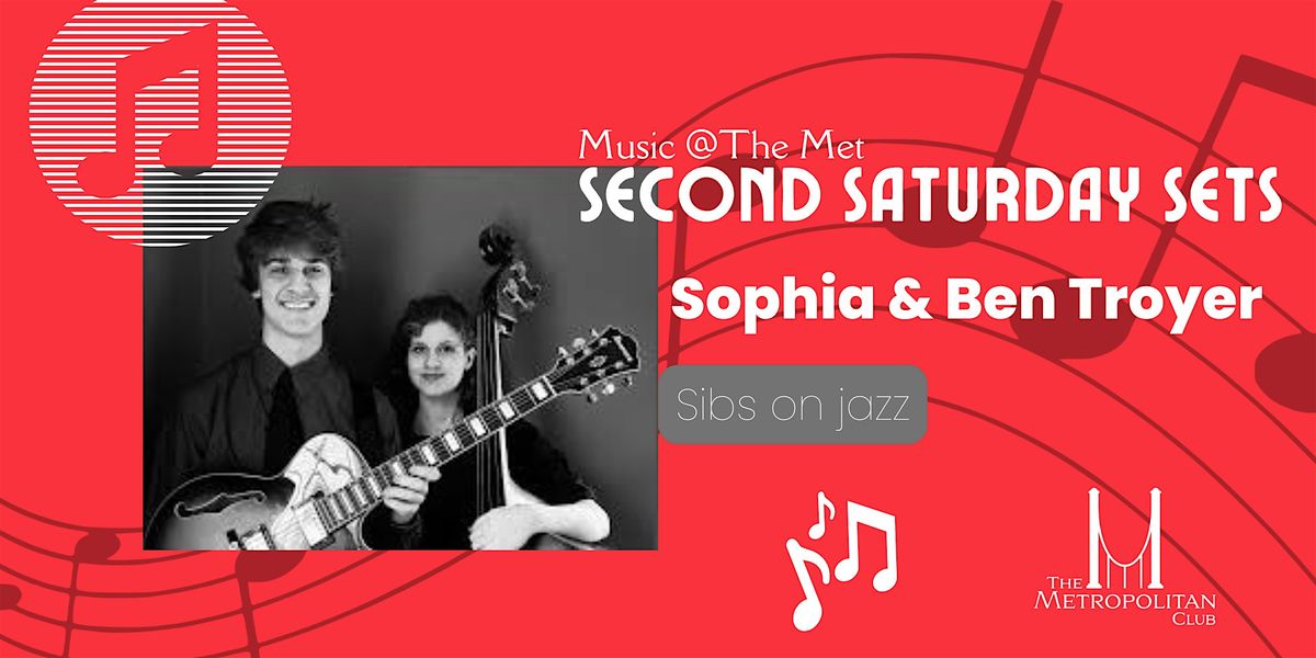 Jazz @ The Met Club: Sophia & Ben Troyer