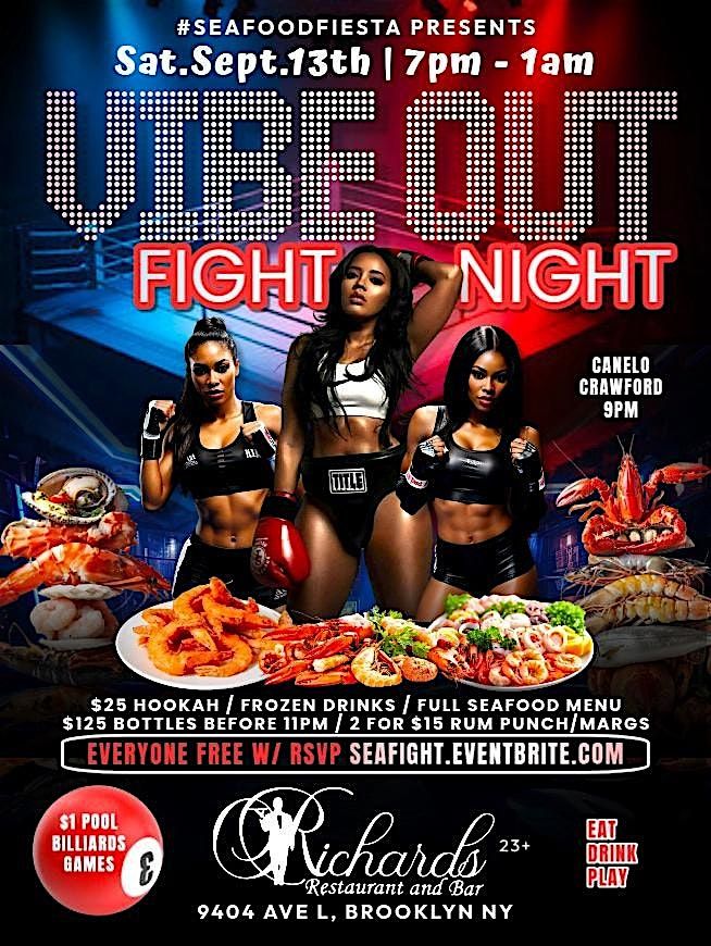 #SeafoodFiesta Vibe Out: Fight Night