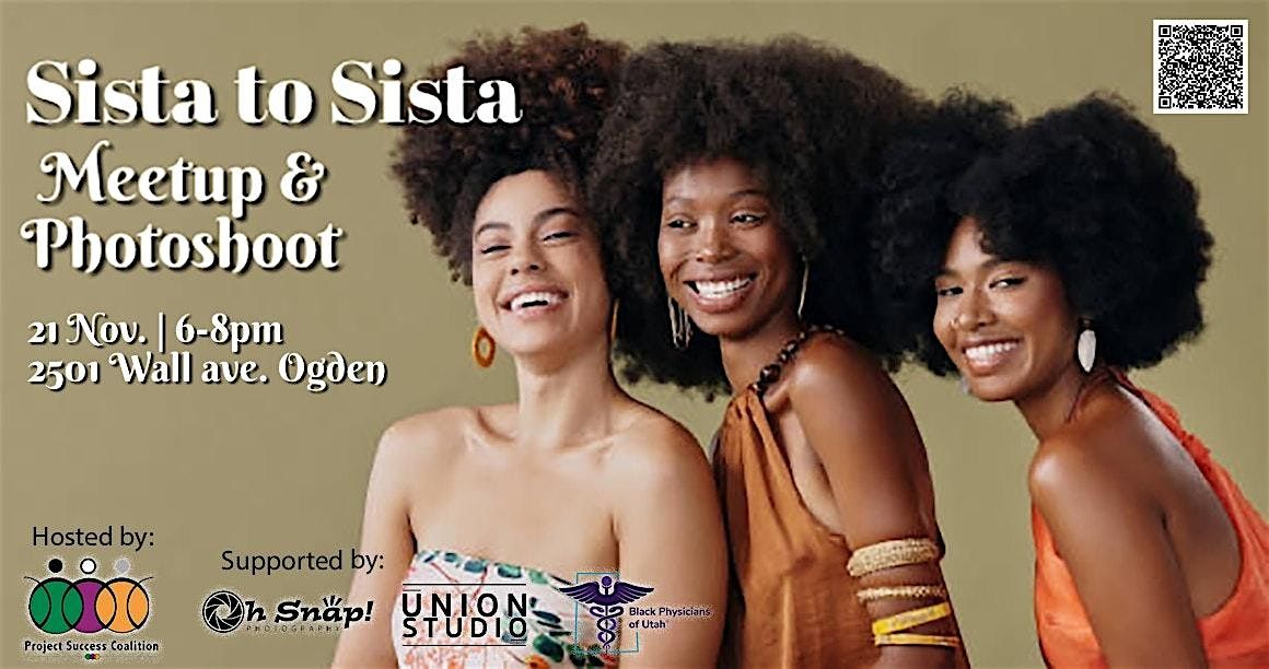 Sista to Sista Meetup and Photoshoot