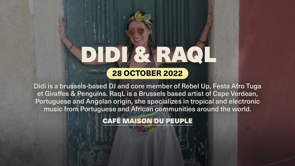 DiDi & RaqL at Caf\u00e9 Maison du Peuple