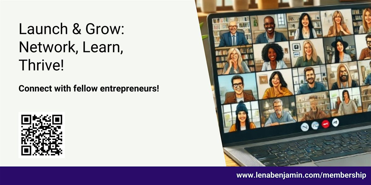 November Launch + Grow: Network, Learn, Thrive!