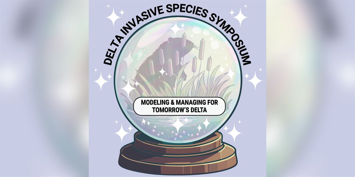 2025 Delta Invasive Species Symposium