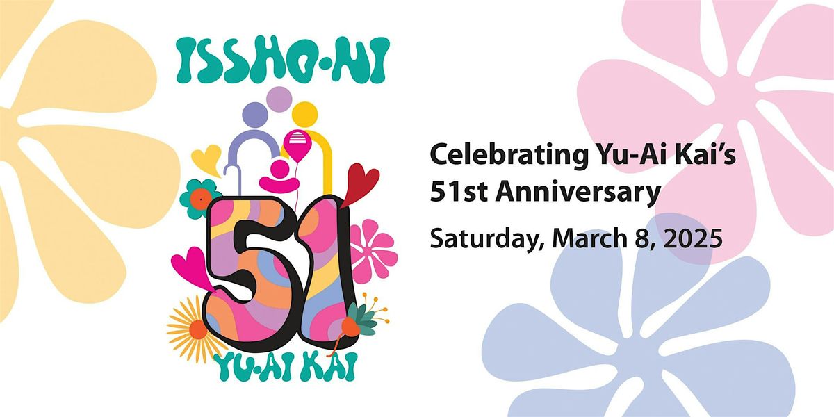 Yu-Ai Kai 51st Anniversary Celebration