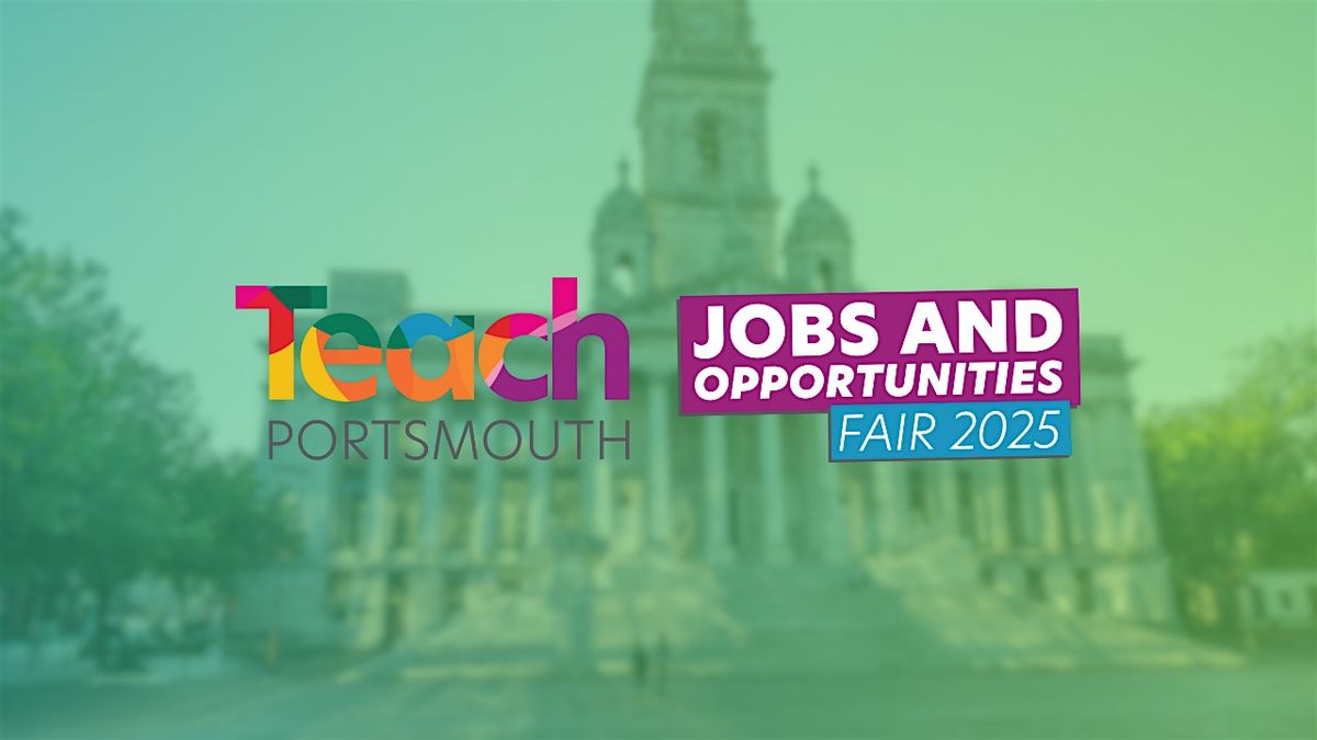 Teach Portsmouth Jobs and Opportunities Fair 2025