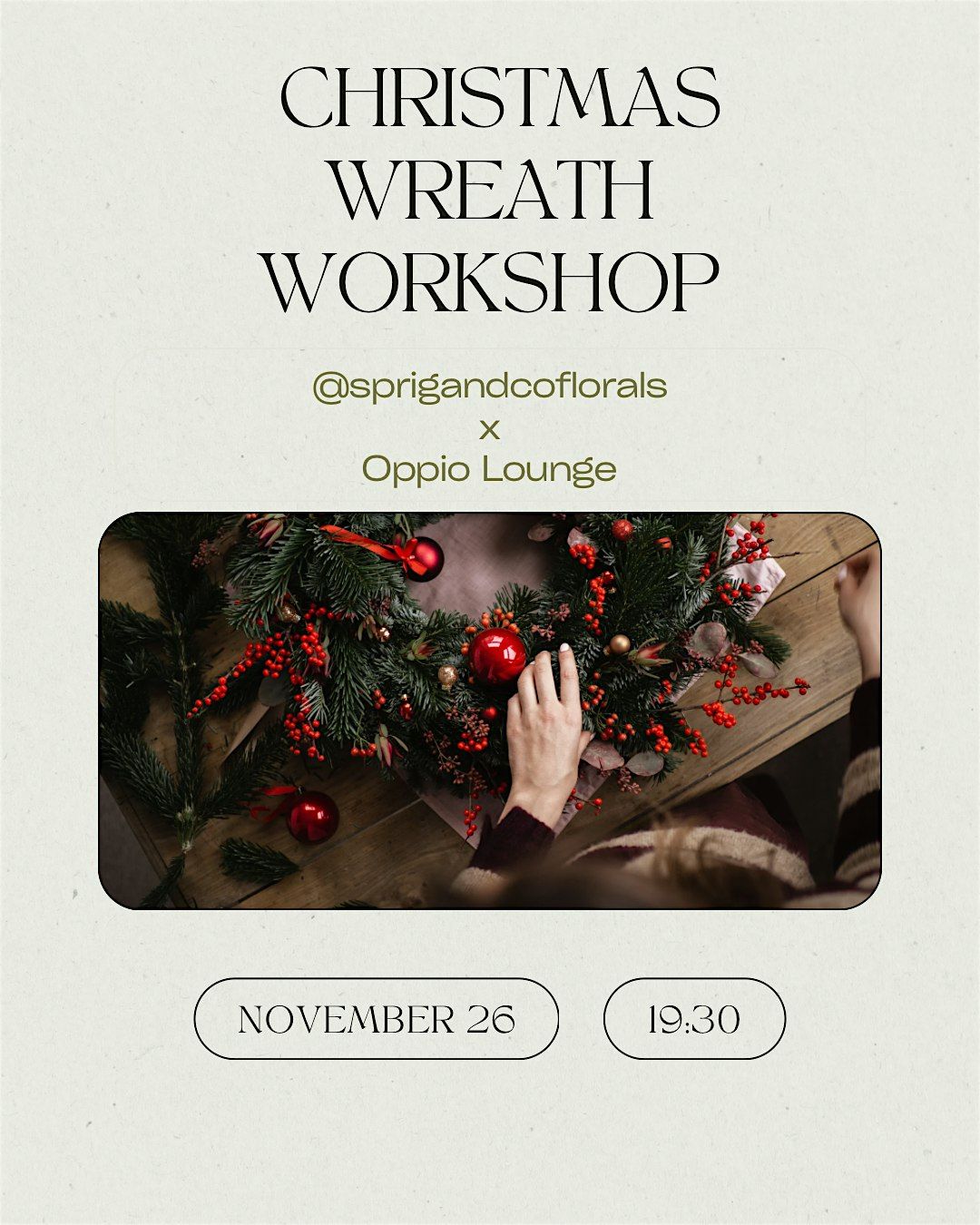 Wreath Making at Oppio Lounge