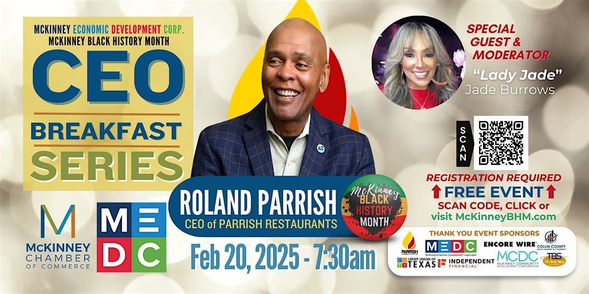 CEO Breakfast Series with Roland Parrish - McKinney Black History Month