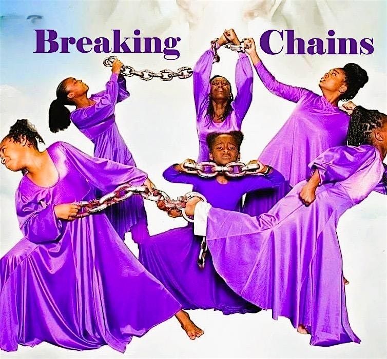 Breaking Chains Presented by Step N\u20192 Purpose