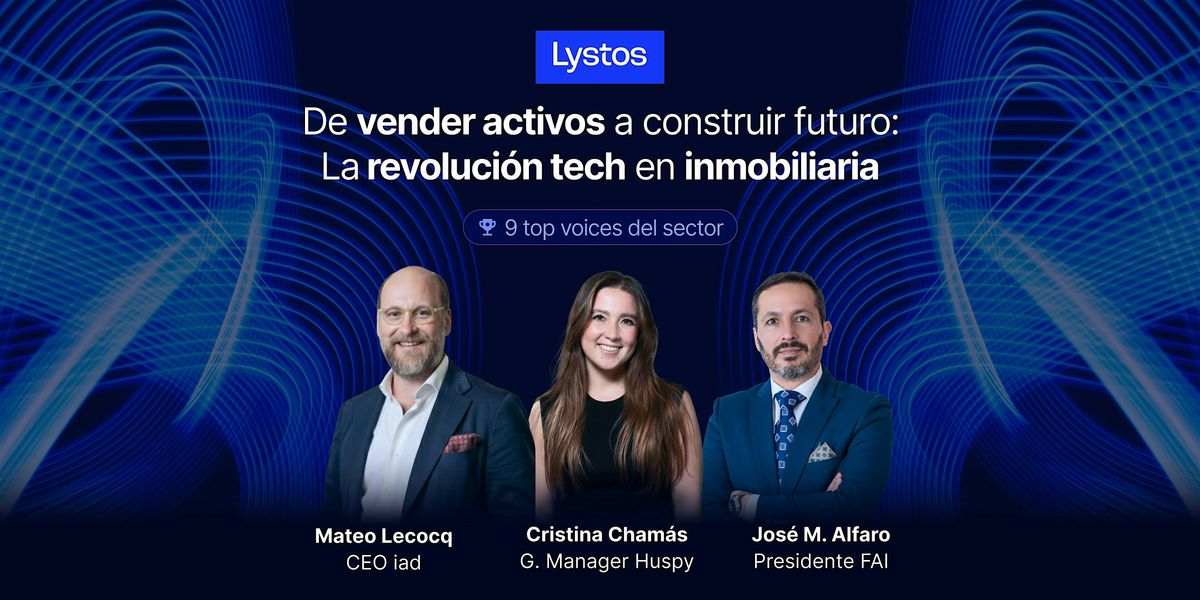 De vender activos a construir futuro: la revoluci\u00f3n tech en inmobiliaria