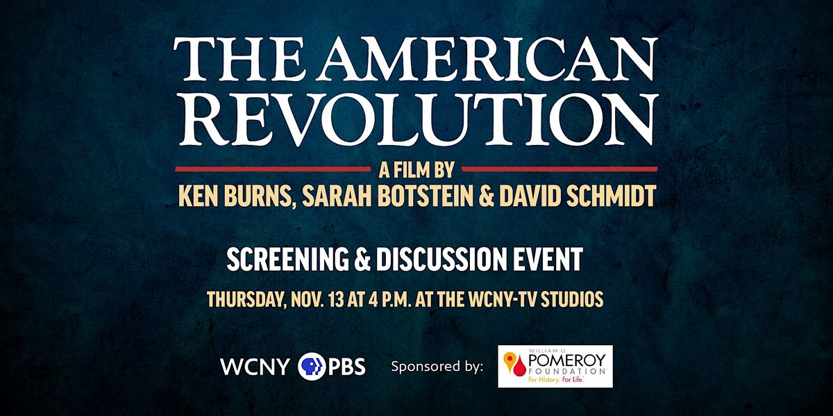 "The American Revolution" Screening and Discussion Event