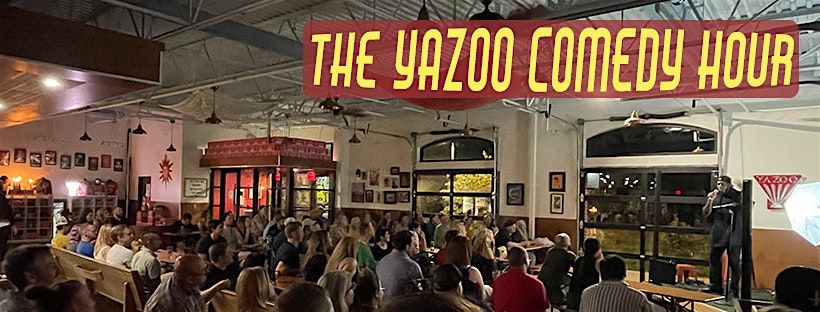 The Yazoo Comedy Hour