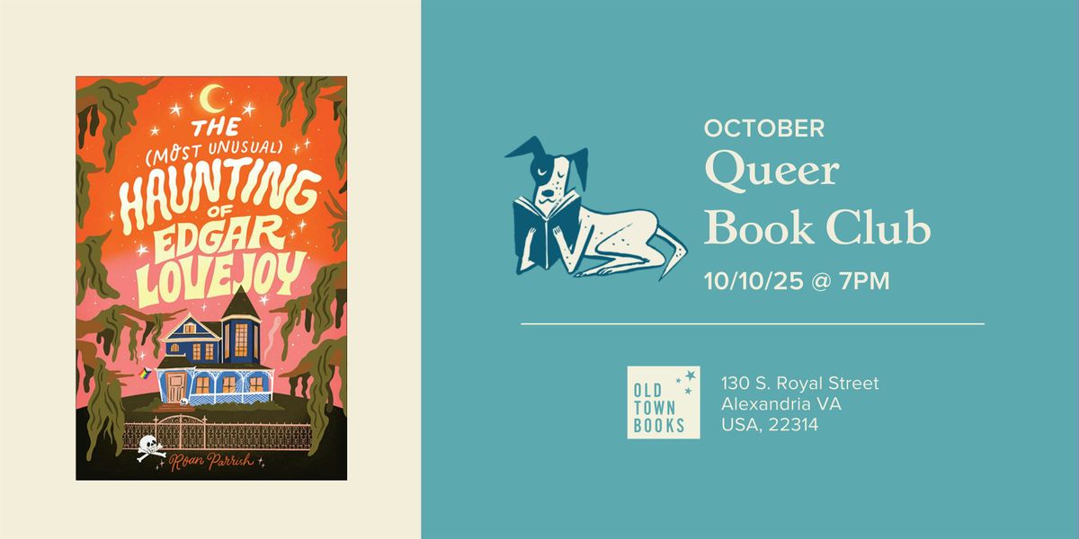 October Queer Book Club: The Most Unusual Haunting of Edgar Lovejoy