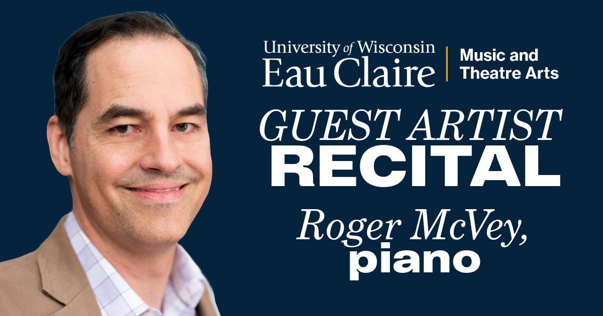 Guest Artist: Roger McVey (piano)