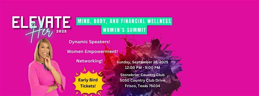 ElevateHER 2025 Mind, Body, and Financial Wellness Women's Summit