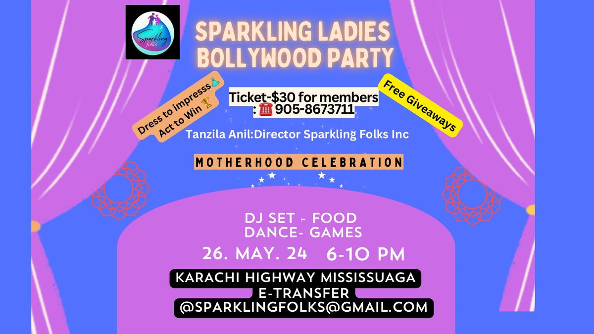 Sparkling Ladies Bollywood Party (  BOLLYWOOD LOOK)