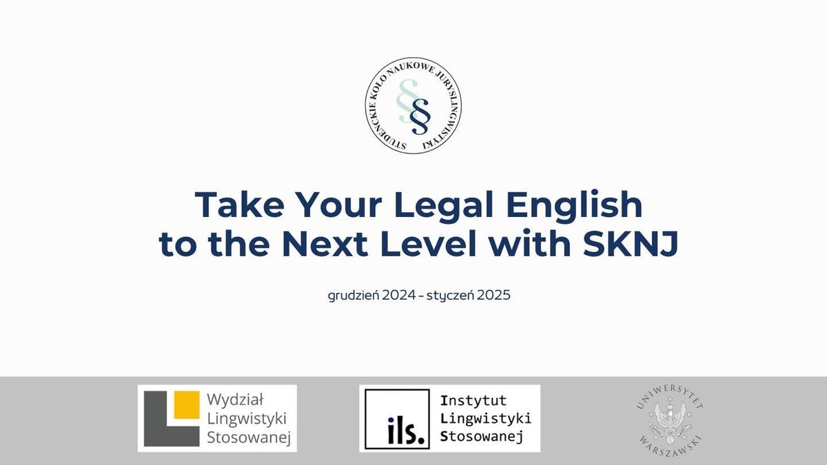 II spotkanie z cyklu "Take Your Legal English to the Next Level with SKNJ" - Prawo karne w zarysie