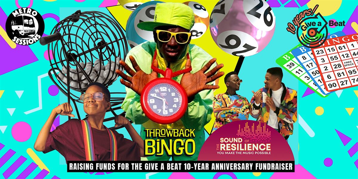 Throwback Bingo! Fundraiser for Give a Beat