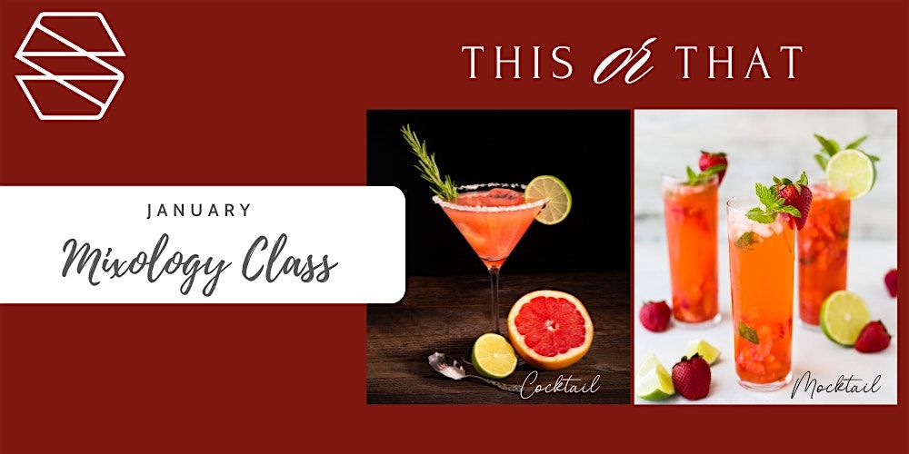 Mix & Mingle: January Mixology Class