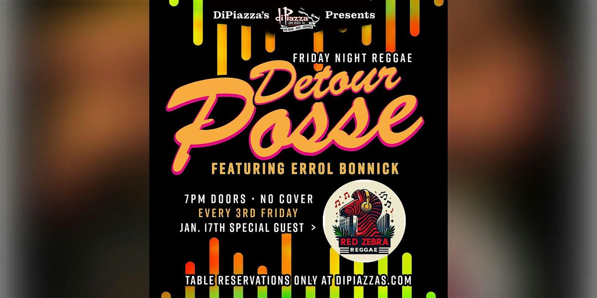 Friday Night Reggae:  Detour Posse + Red Zebra