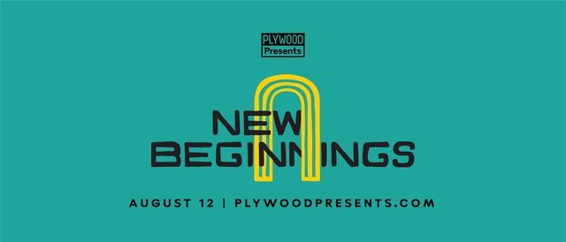 Plywood Presents 2021: New Beginnings
