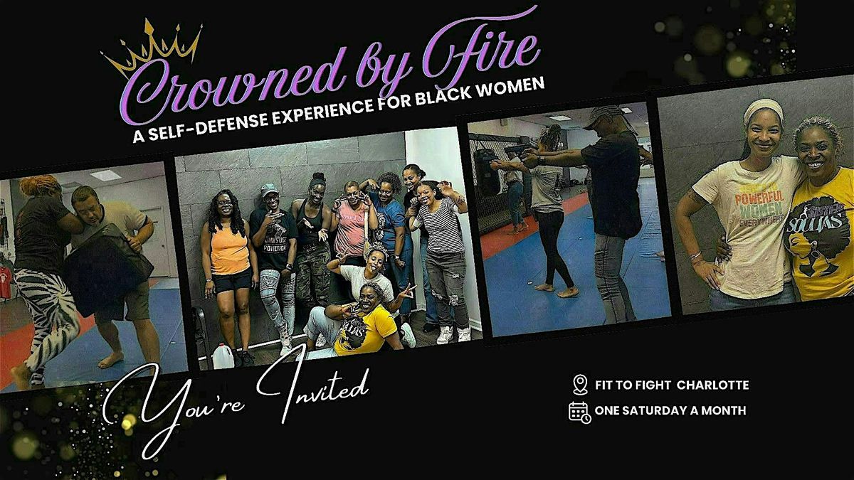 Crowned by Fire: A Self-Defense Experience for Black Women