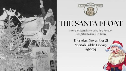 History Program-The Neenah-Menasha Santa Float