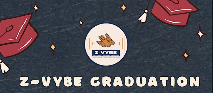 2025 Z-VYBE Graduation