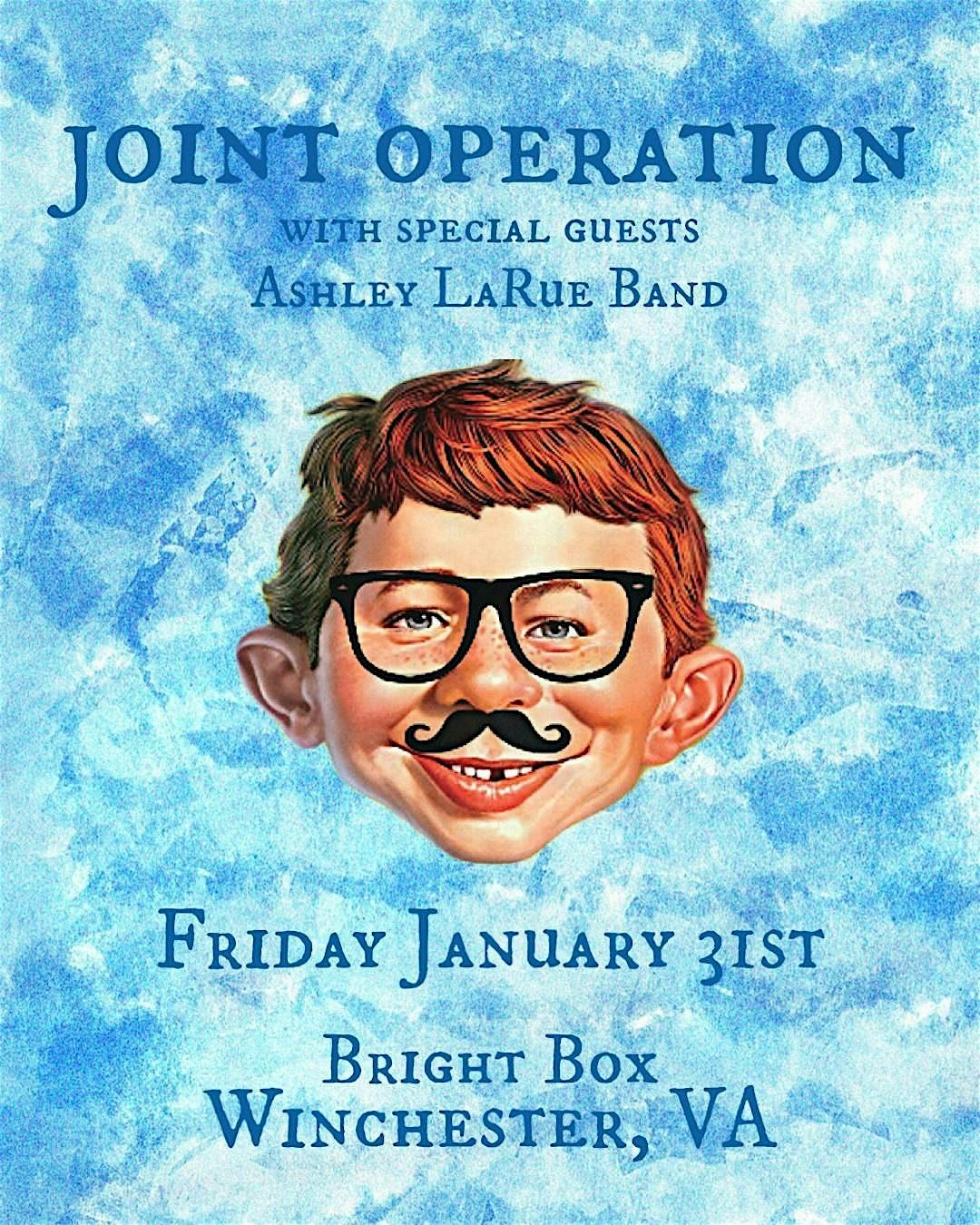 Joint Operation w\/s\/g Ashley LaRue Band