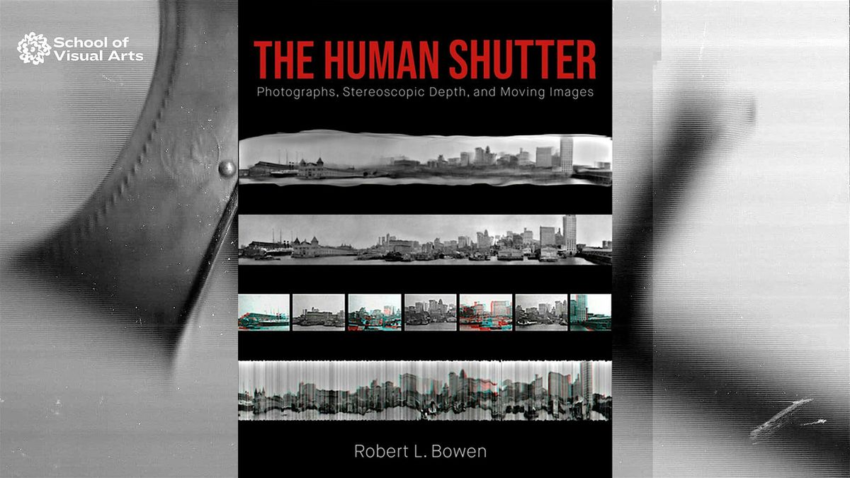 The Human Shutter with Robert L. Bowen and Natasha Chuk