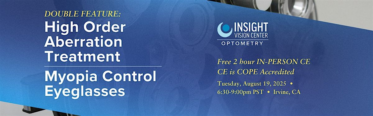 Double Feature: High Order Aberration Treatment & Myopia Control Eyeglasses