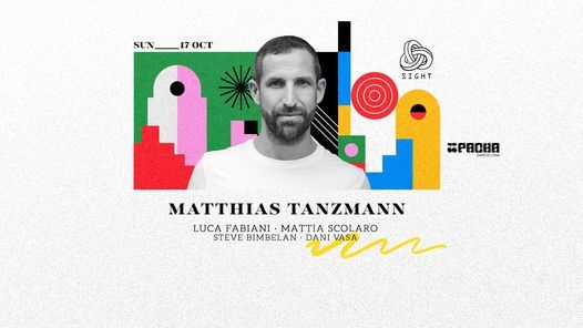 Pacha Barcelona pres. SIGHT w\/ Matthias Tanzmann, Luca Fabiani, Mattia Scolaro & resident DJs