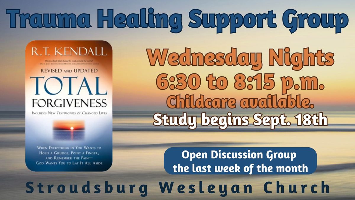 Trauma Healing Support Group: Total Forgiveness