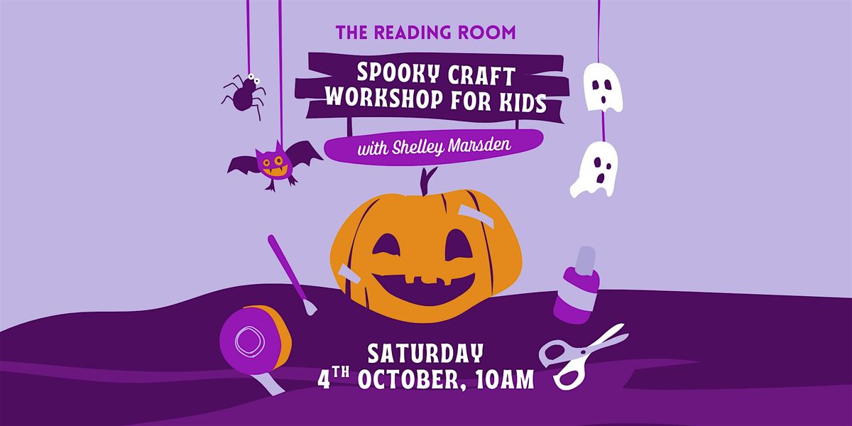 Spooky Craft Workshop at The Reading Room