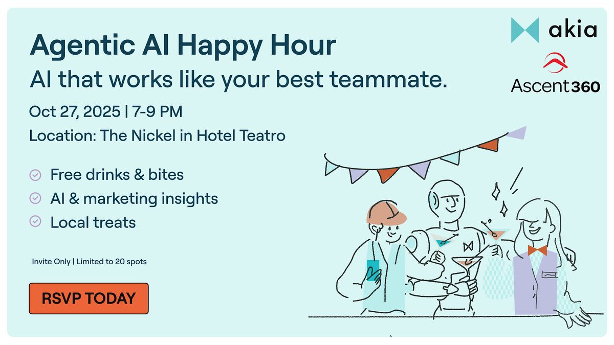 Akia & Ascent360 AI Happy Hour