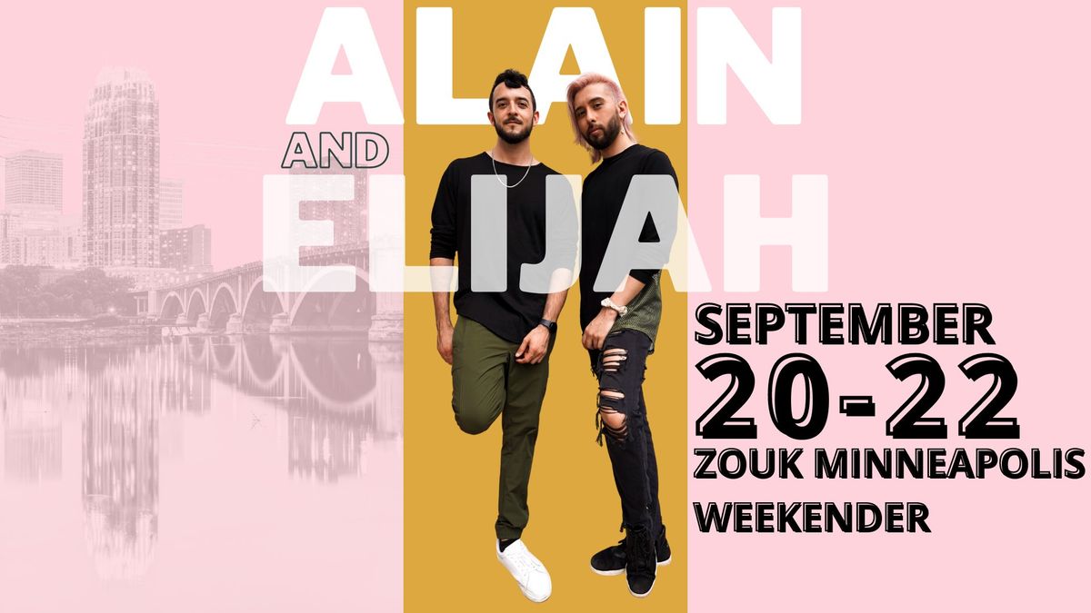 Ala\u00edn & Elijah Zouk Weekender in Mpls