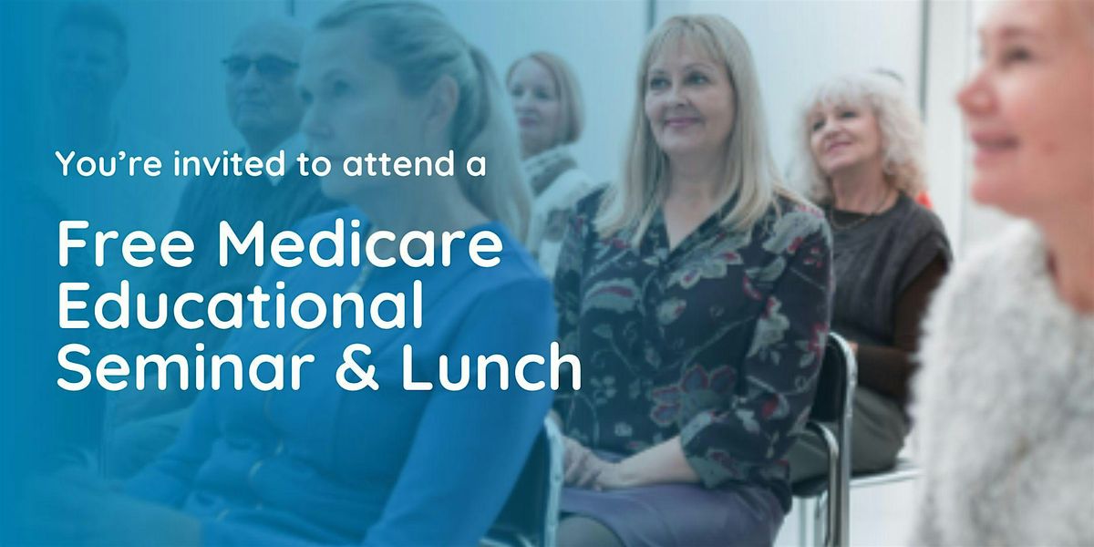 VIPcare Edmond - Medicare 101 Event & Lunch