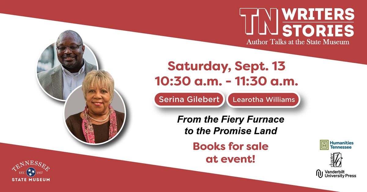 TN Writers | TN Stories: "From the Fiery Furnace to the Promise Land"