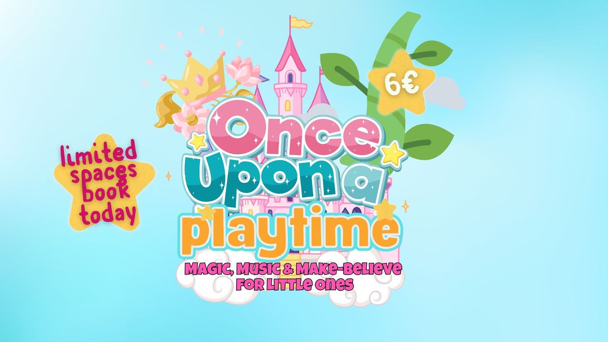 Once Upon a Playtime