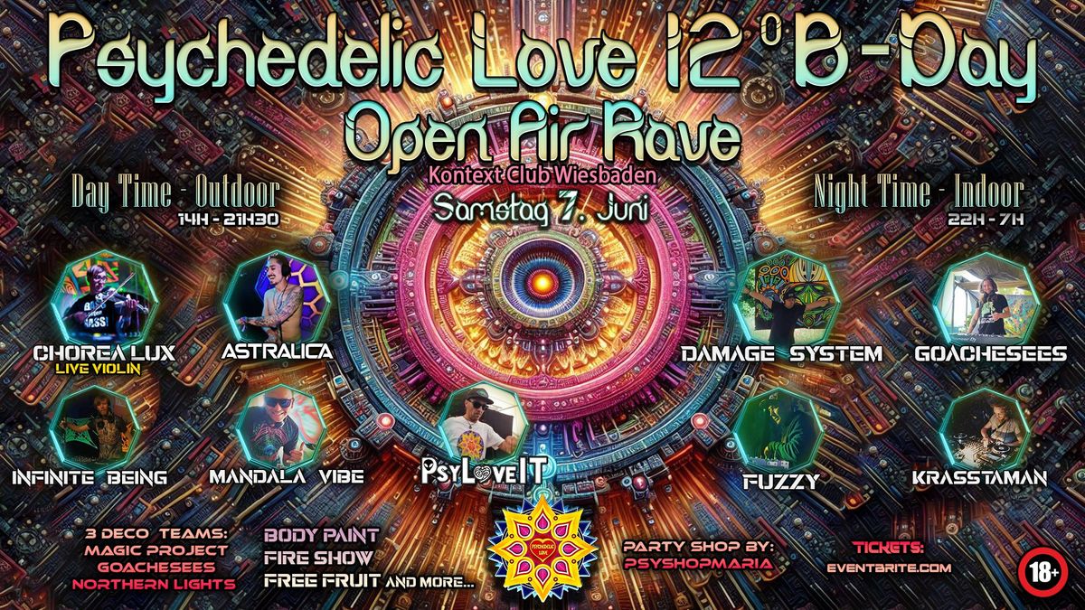 Psychedelic Love 12 B'day Open Air Rave