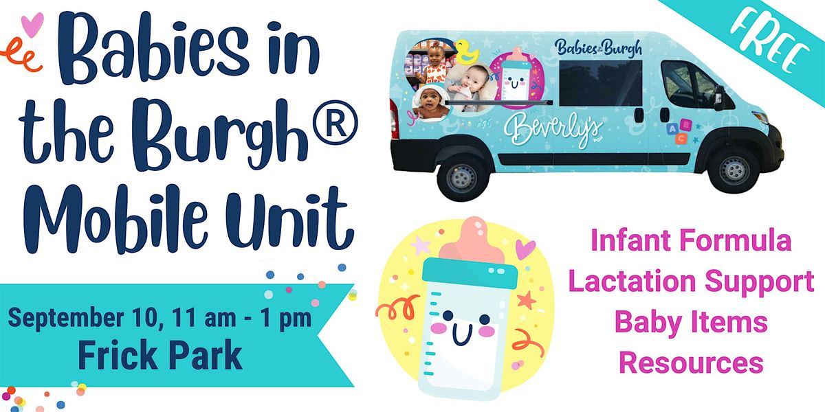 Babies in the Burgh Mobile Unit Stop - Frick Park