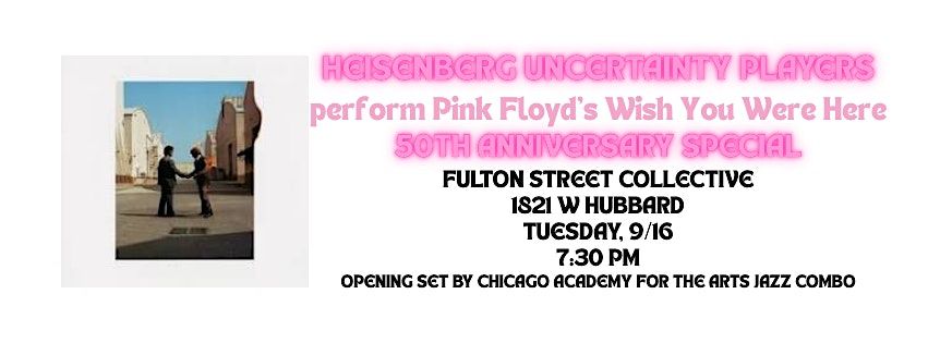 Pink Floyd's 1975 classic WISH YOU WERE HERE Performed Live at FSC