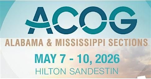 2026 ACOG Joint Meeting of the AL and MS Sections