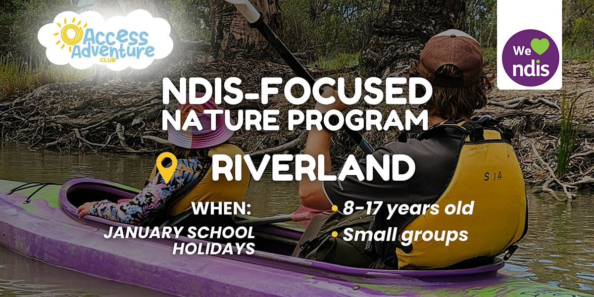 NDIS Accessible Adventure Program - Riverland - SA