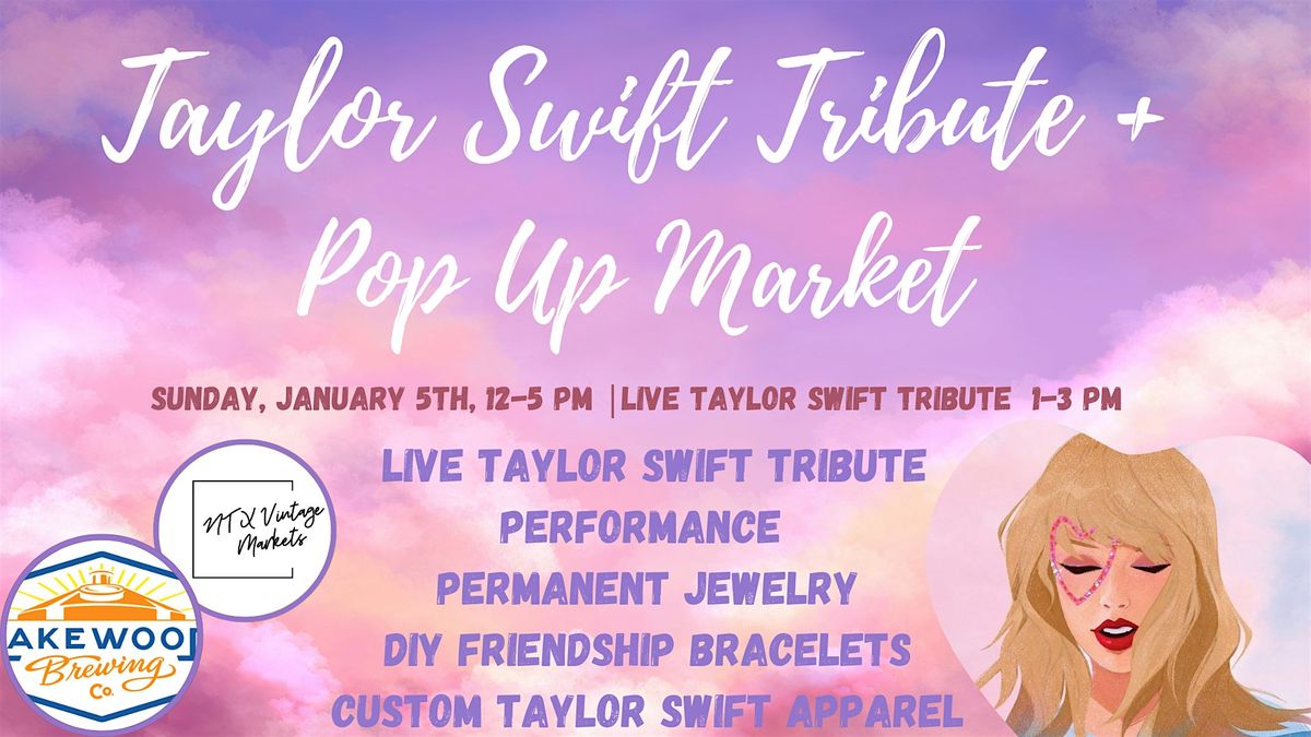 Taylor Swift Tribute + Pop Up Market