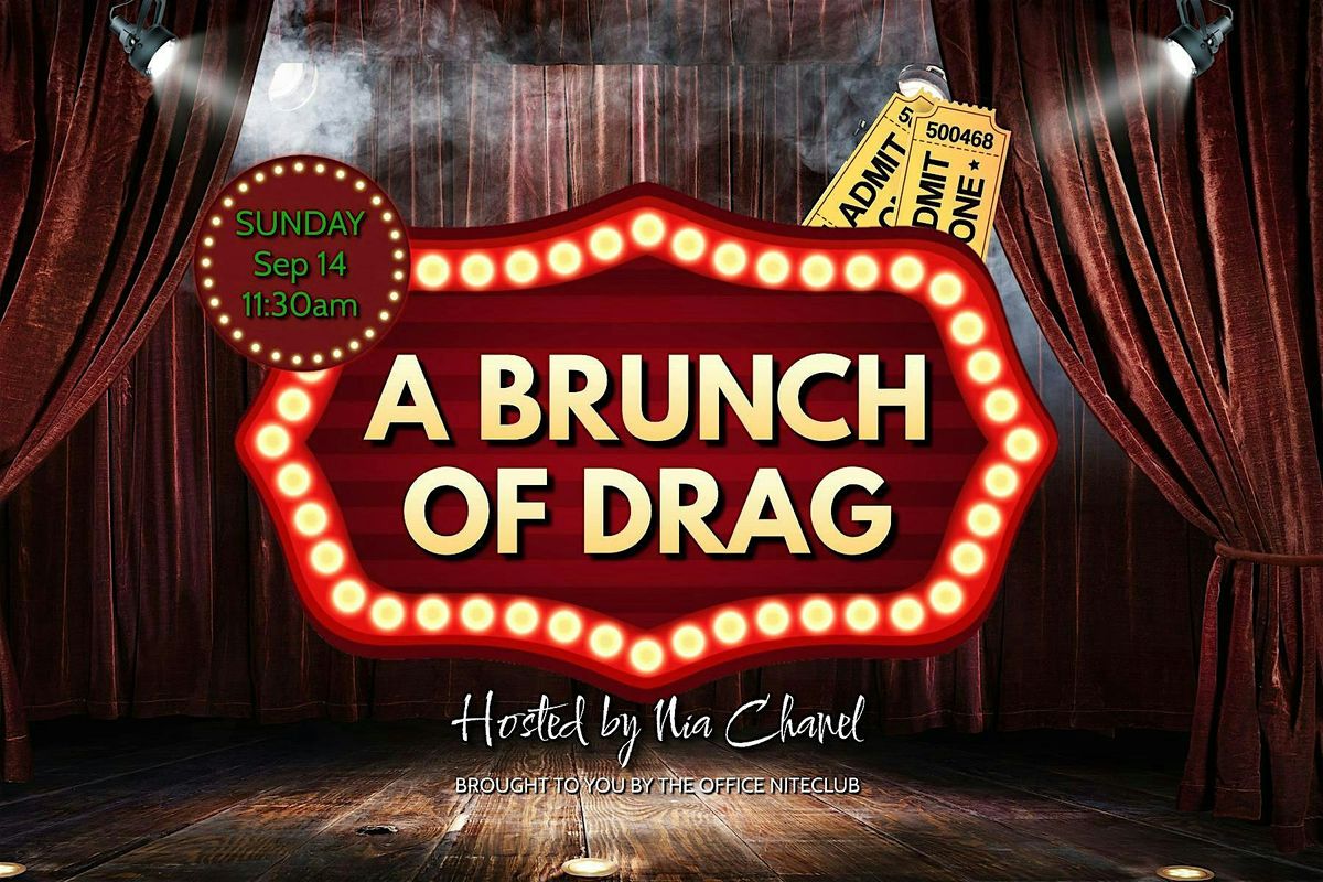 A Brunch of Drag! Hosted by Nia Chanel