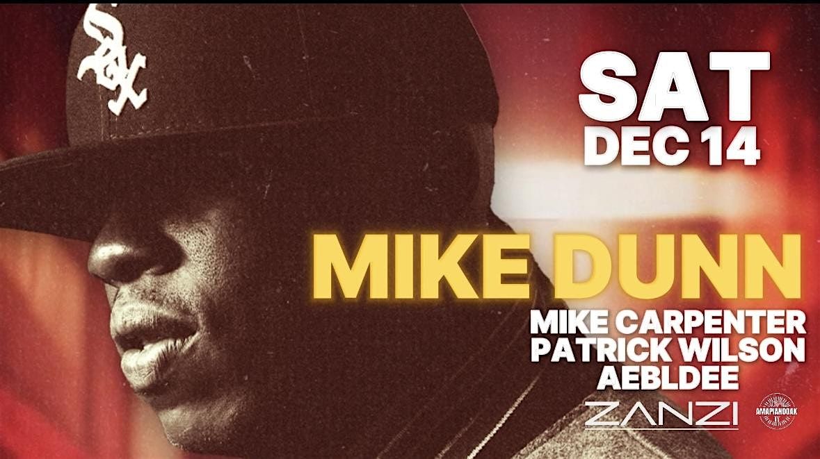 MIKE DUNN + MIKE CARPENTER + PATRICK WILSON + AEBLDEE 12\/14