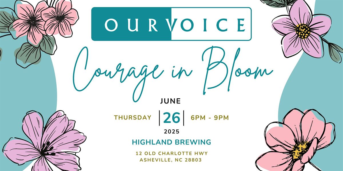 Courage in Bloom Celebration & Fundraiser