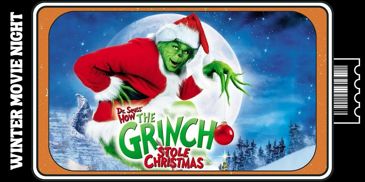 The Grinch  - Winter Movie Night at The Park