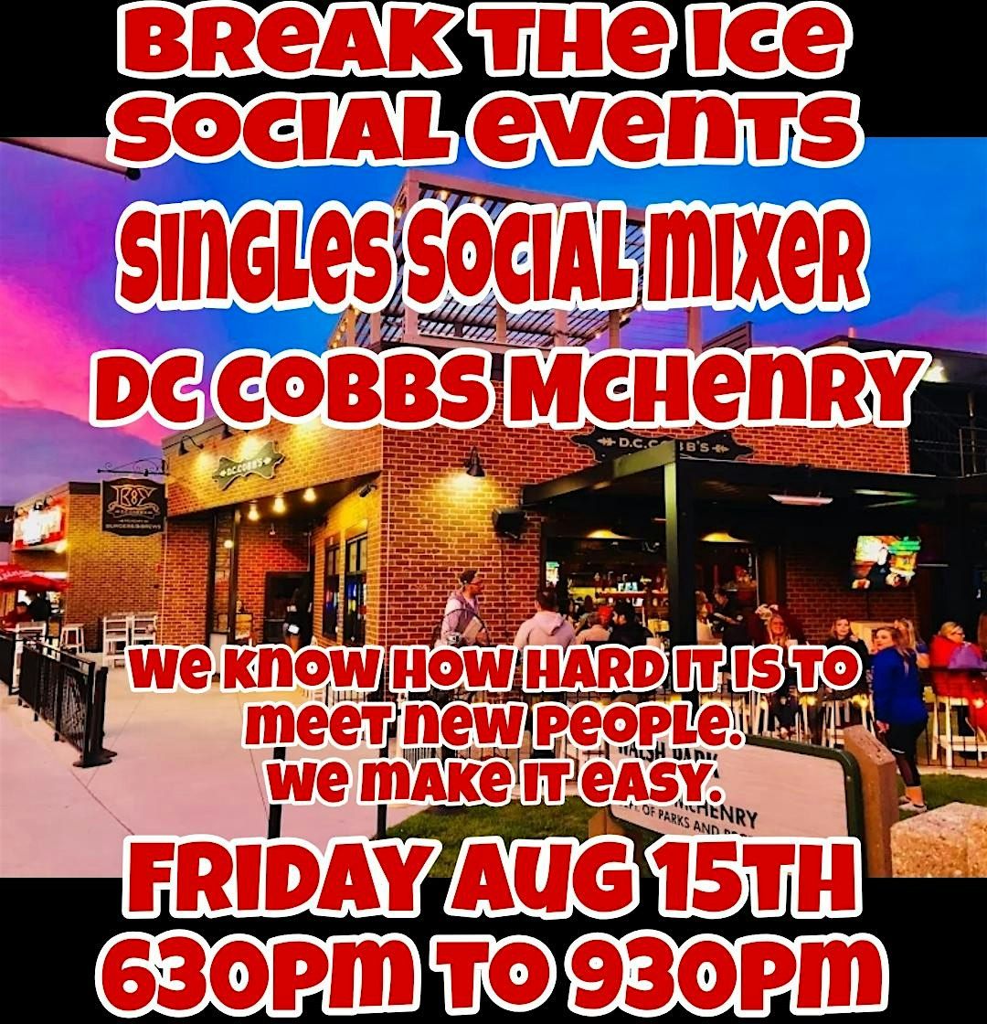 Singles Social Mixer McHenry DC Cobbs